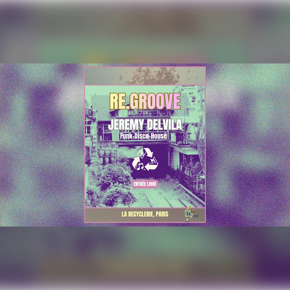 Re-Groove W/ Jeremy Delvila