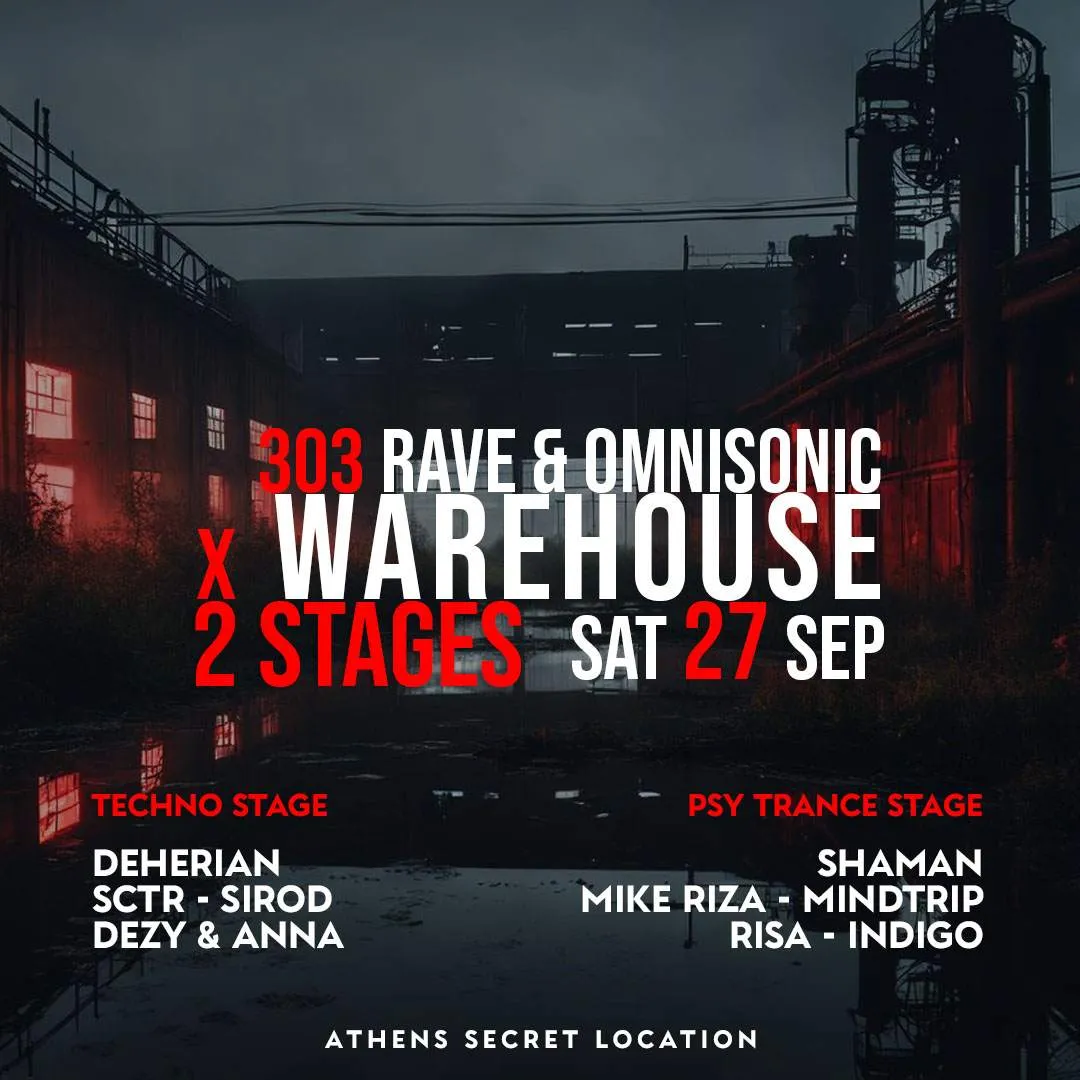 303 Rave & Omnisonic x Warehouse 2 Stages