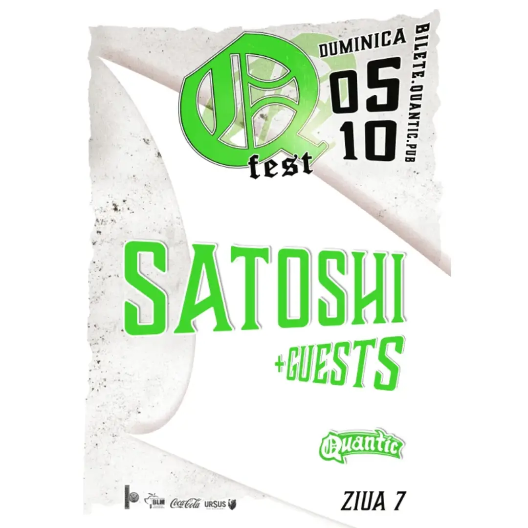 QFest – Ziua VII – Satoshi + guests