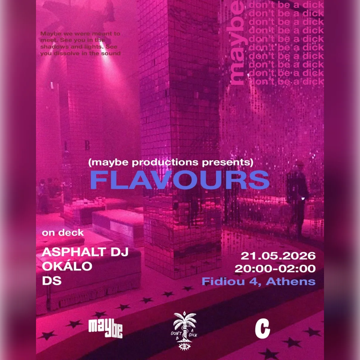 Maybe productions presents Flavours