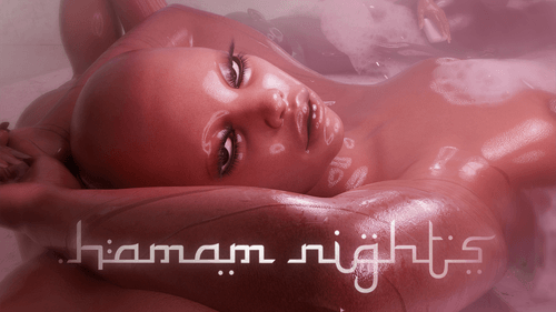 HAMAM NIGHTS