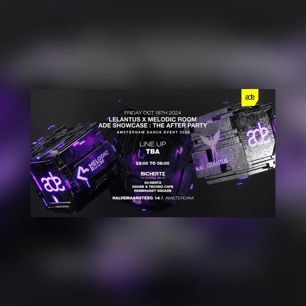 ADE | Melodic Techno Lelantus x Melodic Room Showcase - Morning