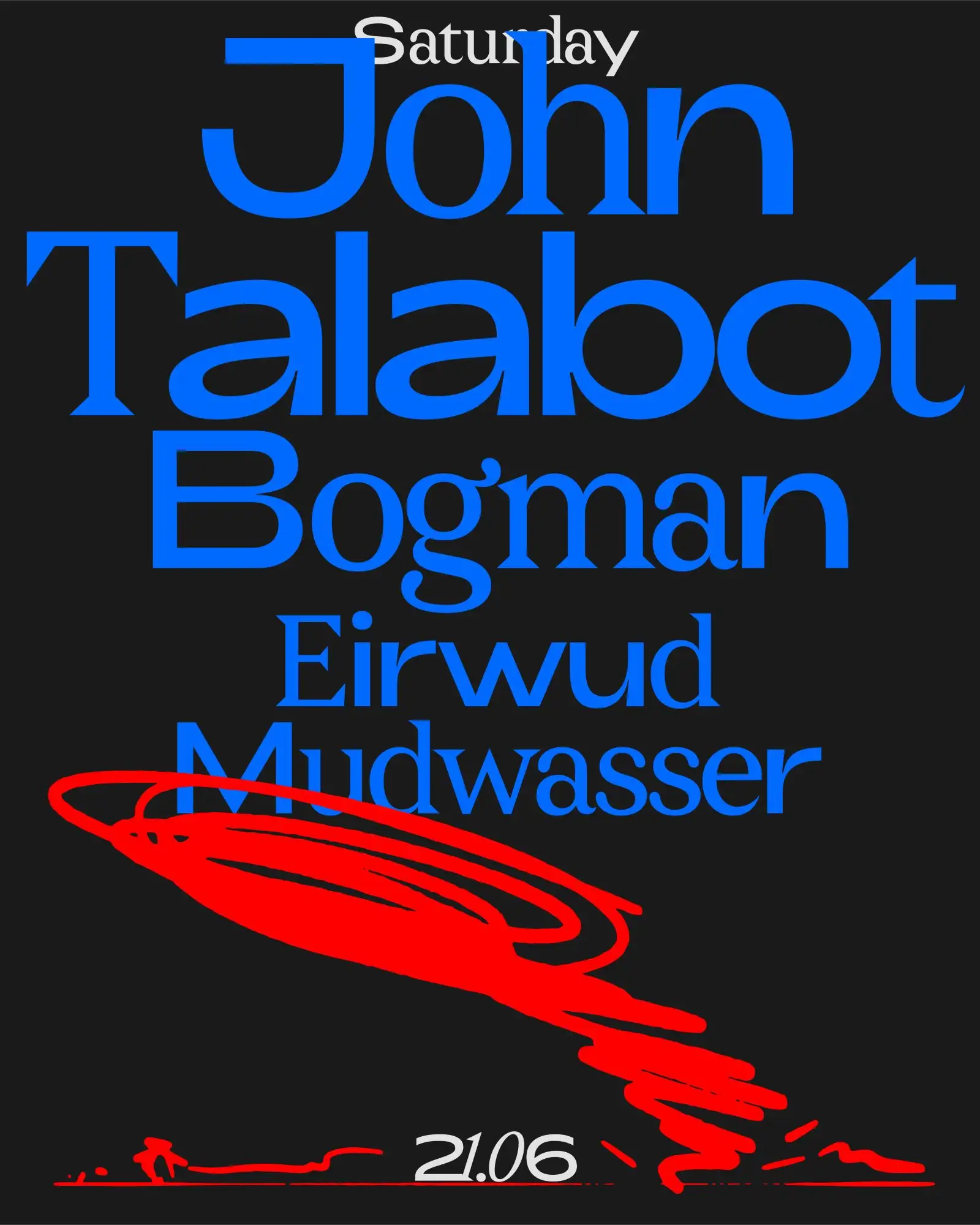 PW Open Air • John Talabot, Bogman, Eirwud Mudwasser