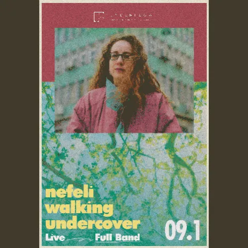 Nefeli Walking Undercover Full Band Live