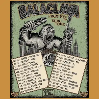 BALACLAVA - FROM NYC TO EURO TOUR