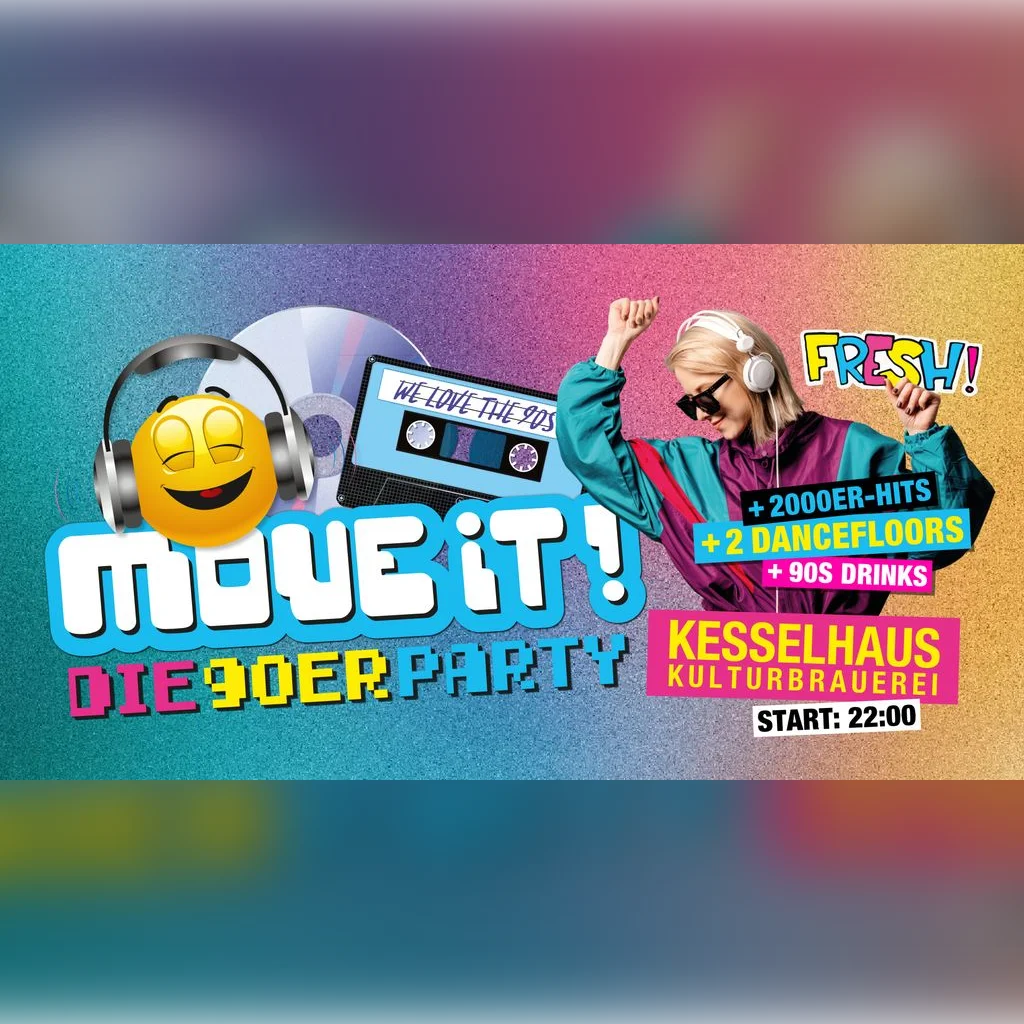 Move iT! - die 90er Party — Die beliebteste 90er-Party Berlins! | Kesselhaus & Maschinenhaus