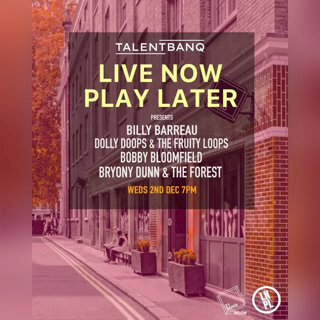 Live Now Play Later - Bryony Dunn & the Forest
