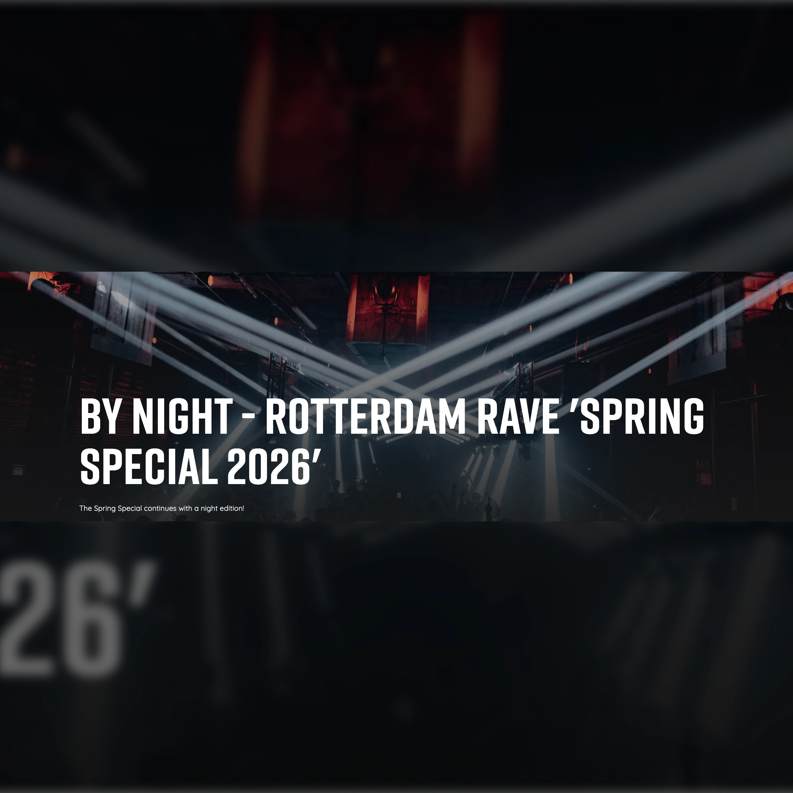 Rotterdam Rave 'Spring Special' 2026 - By Night