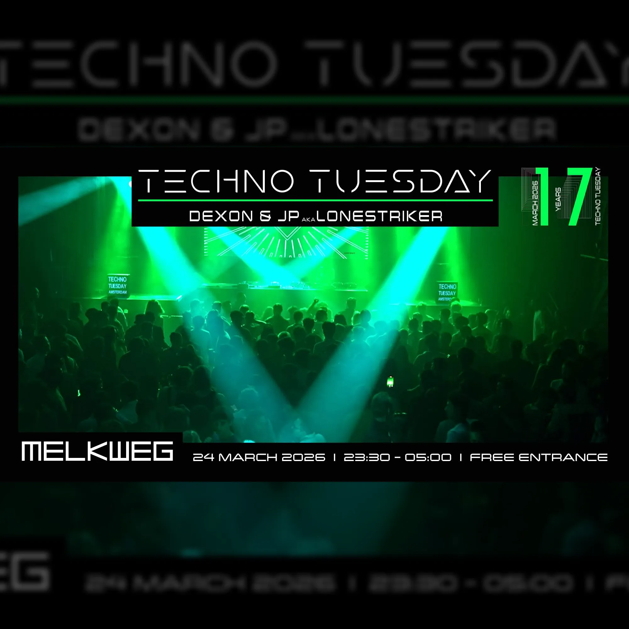 Techno Tuesday Amsterdam '17 Years', Dexon & JP aka LoneStriker