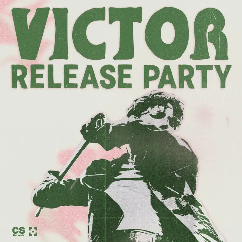 VICTOR: Release Party