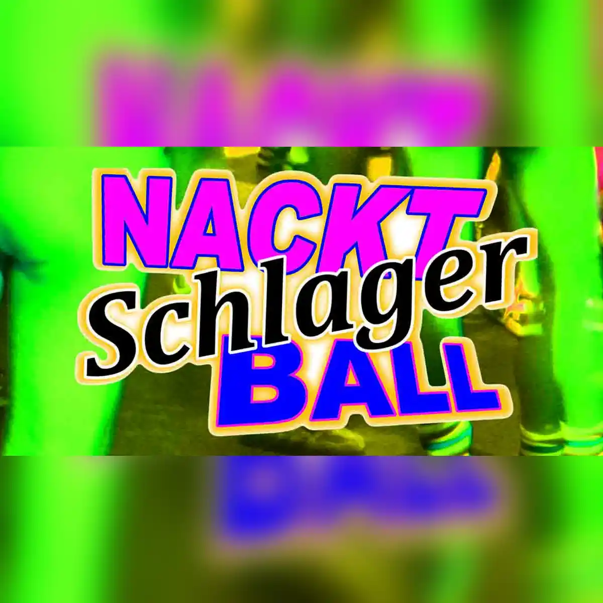 NACKTSCHLAGERBALL