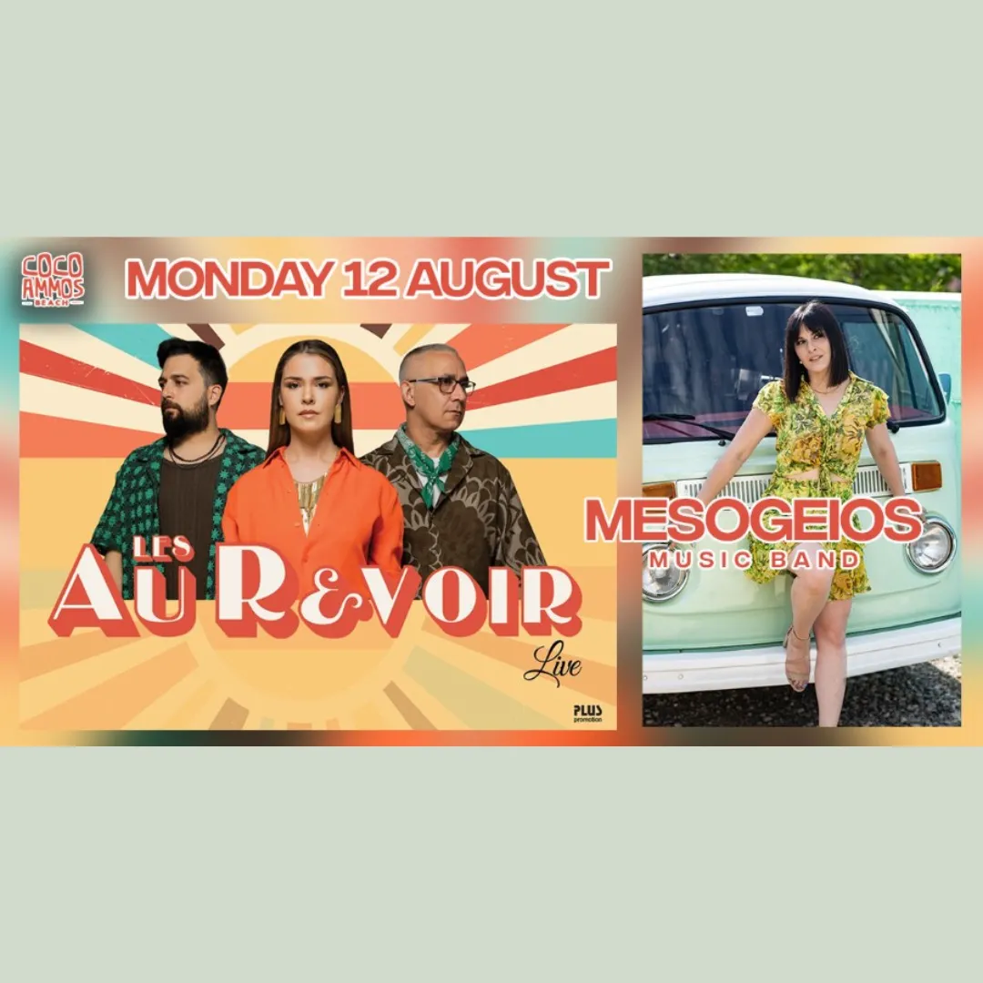 Mon 12 Aug | Les Au Revoir & Mesogeios live