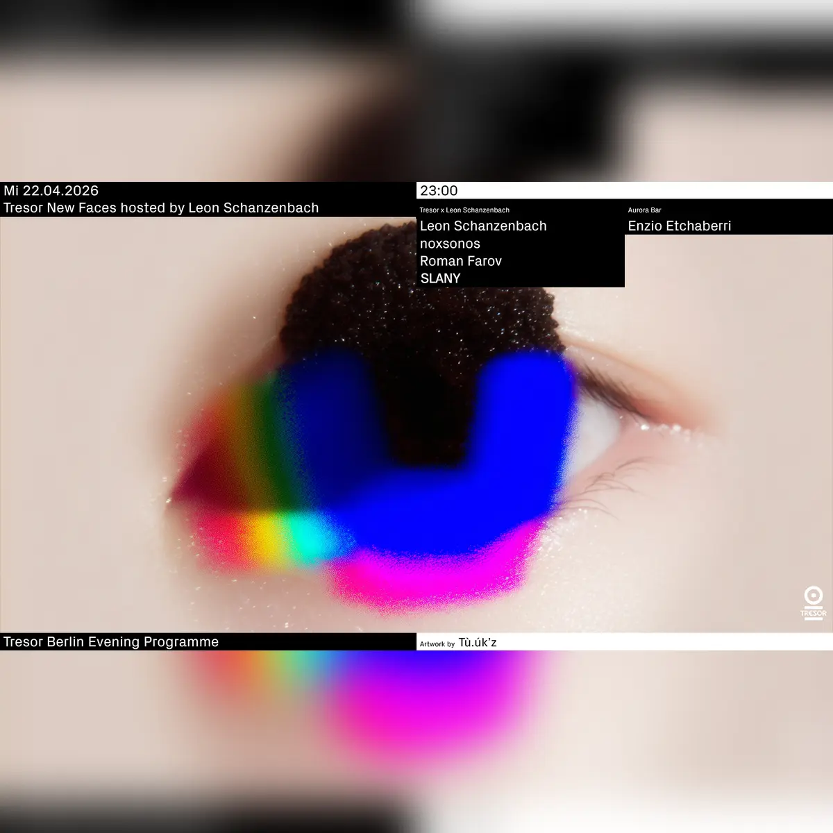 Tresor New Faces hosted by LEON SCHANZENBACH