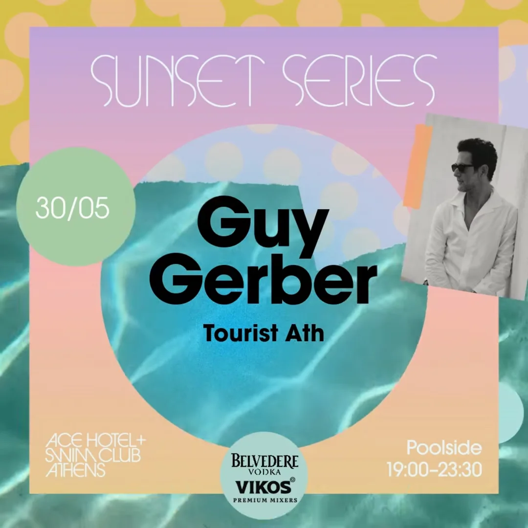 SUNSET SERIES: Guy Gerber