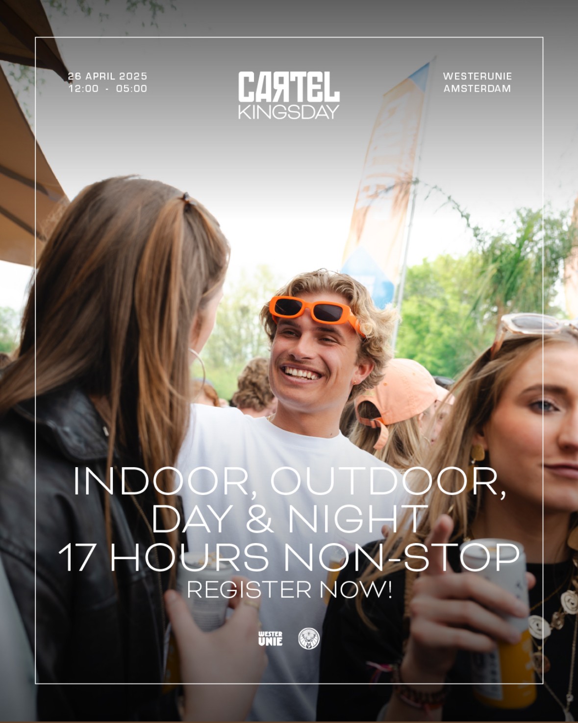 CARTEL KINGSDAY 2025: INDOOR, OUTDOOR, DAY & NIGHT