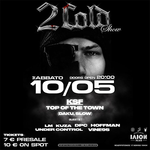 2COLD SHOW: KSF - Top Of The Town