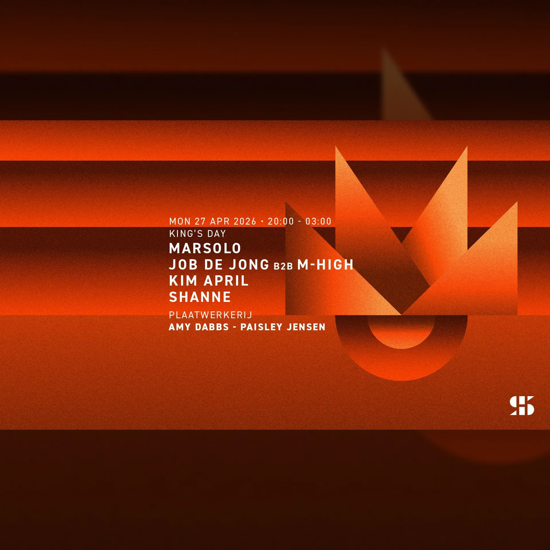 King's Day Special | Marsolo | Job de Jong b2b M-High | Kim April | & more