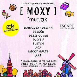 MOXY Muzik x Darius Syrossian ADE