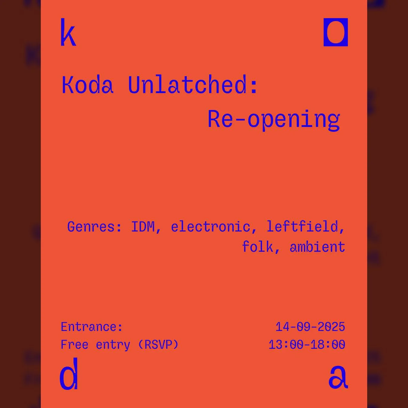 Koda Unlatched: Re-opening