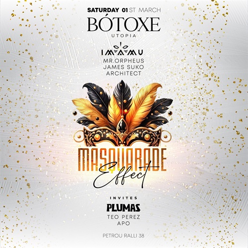 BOTOXE PRESENTS THE MASQUARADE EFFECT