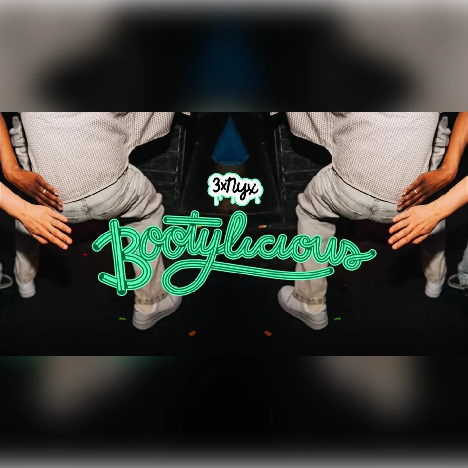 3xΝΥΧ: Bootylicious 