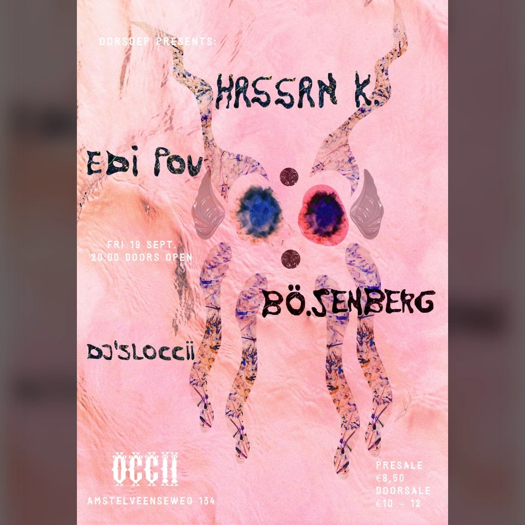 HASSAN K. +  BÖ.SENBERG +  EDI POU + DJ SL’OCCII