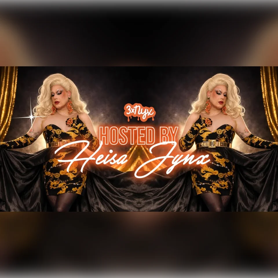 3xNYX hosted by Heisa Jynx 