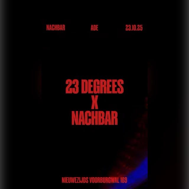 23 Degrees X nachbar W/ Prozak & Osmosis Jones & Isgwan & Megan Wroe & Jan Koster b2b Bebe Bad