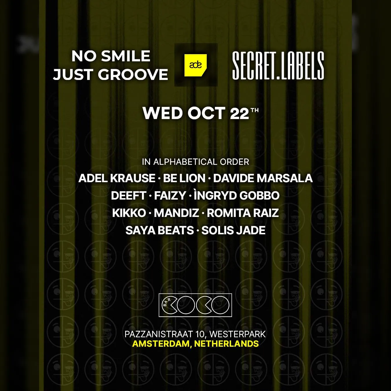 SECRET.LABELS X NO SMILE JUST GROOVE