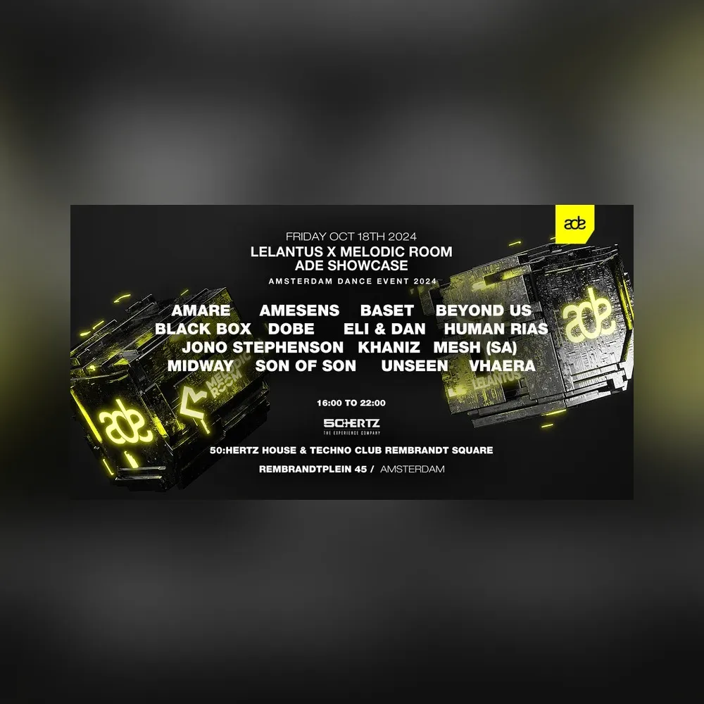 ADE | Melodic Techno Lelantus x Melodic Room Showcase