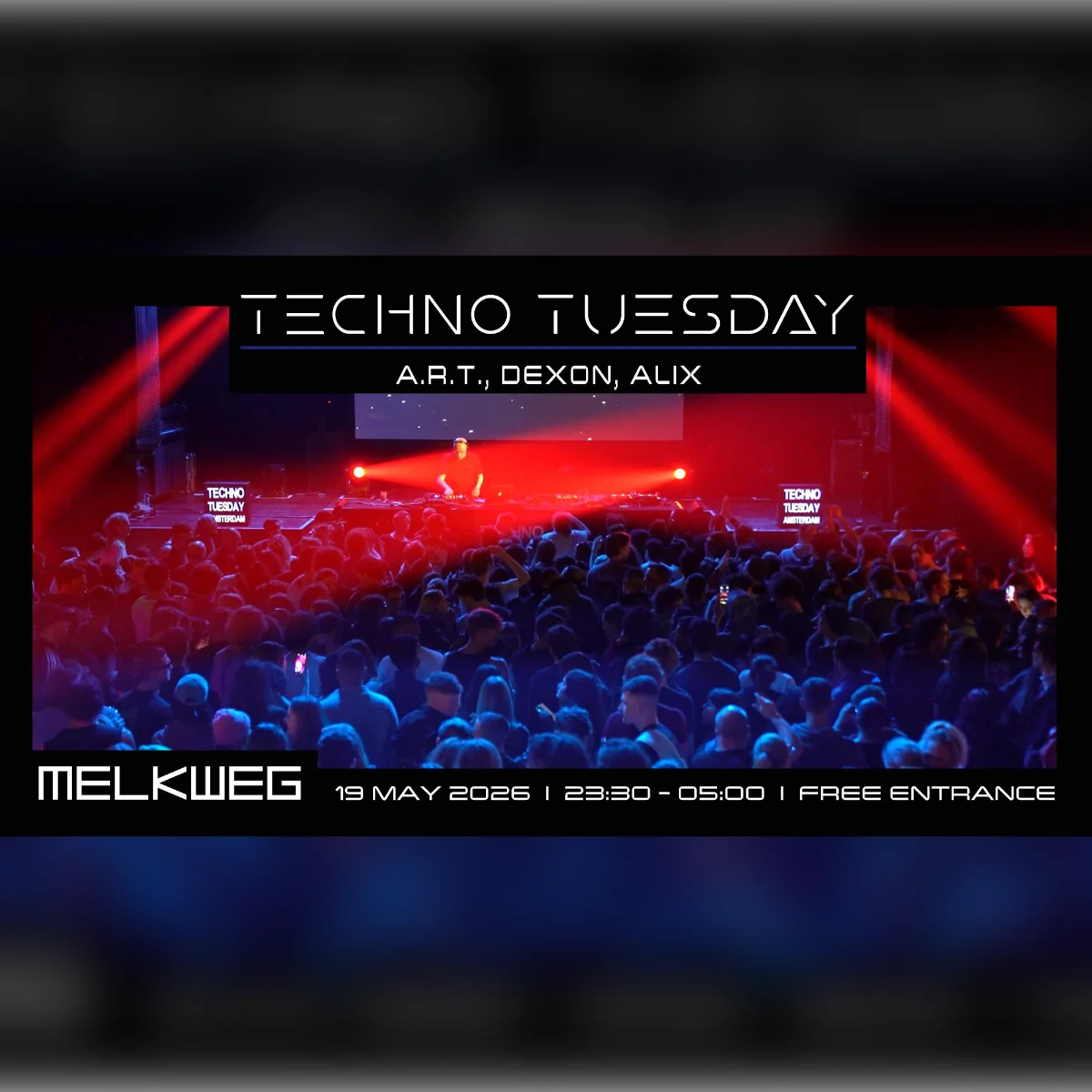 Techno Tuesday Amsterdam, A.R.T., Dexon, Alix