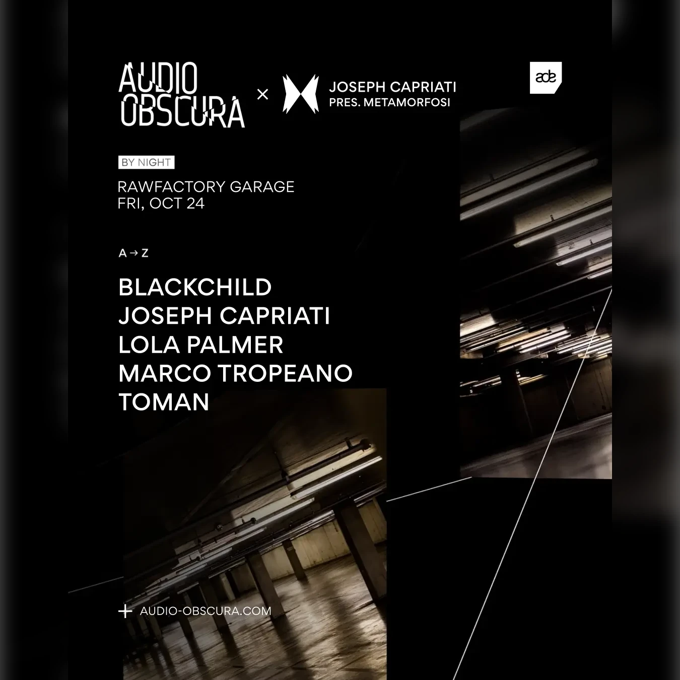 Audio Obscura ADE x Joseph Capriati pres. Metamorfosi [night]