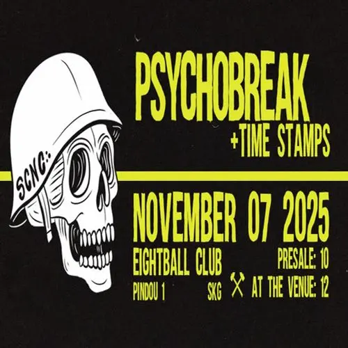 Psychobreak /w opening act: Time Stamps