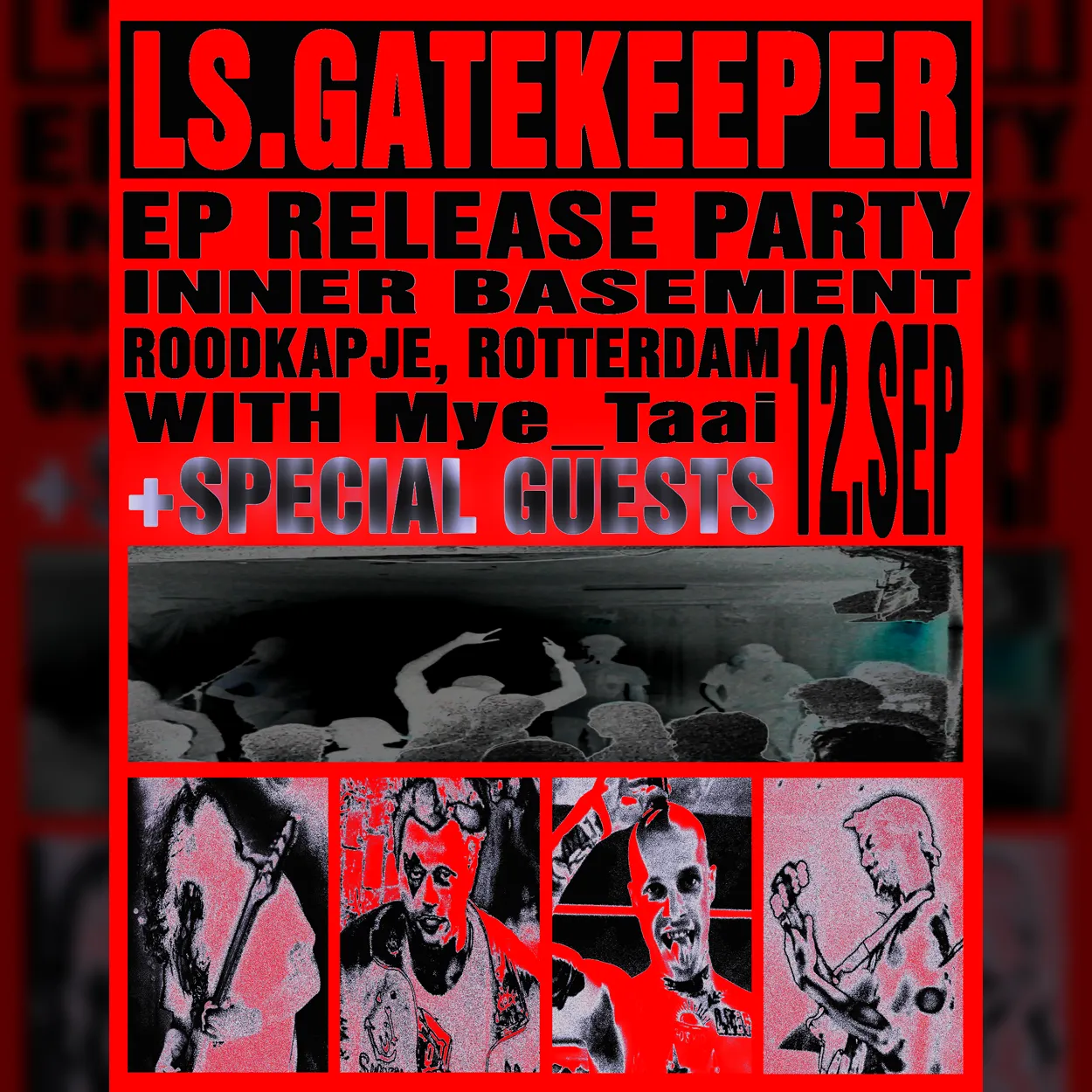 LS.GATEKEEPER EP Release Party/Cassette release + Mye_Taai