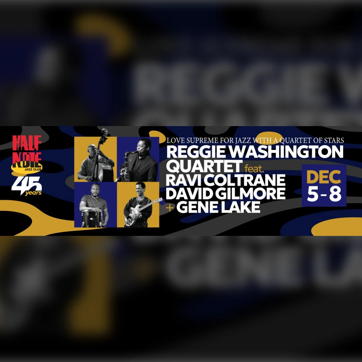 REGGIE WASHINGTON QUARTET feat RAVI COLTRANE, DAVID GILMORE & GENE LAKE