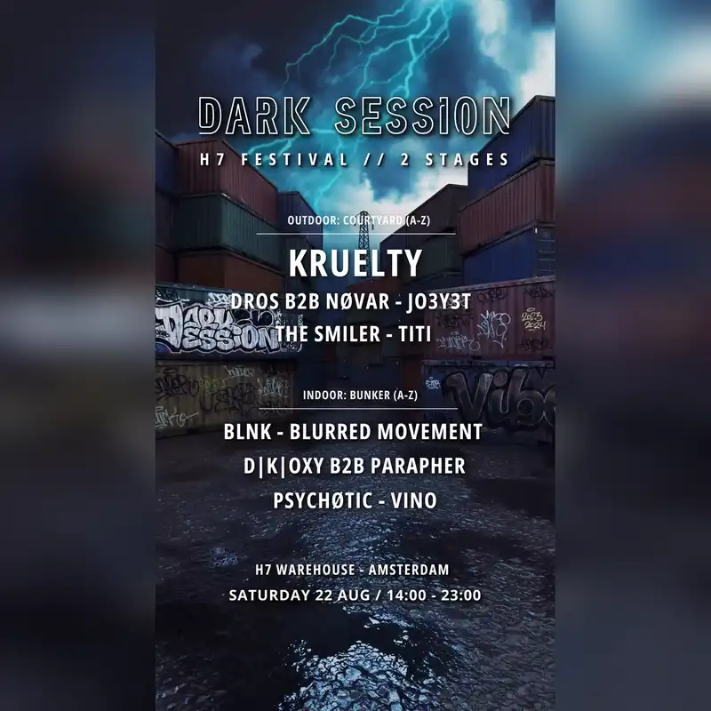 DARK SESSION - H7 FESTIVAL // 2 STAGES