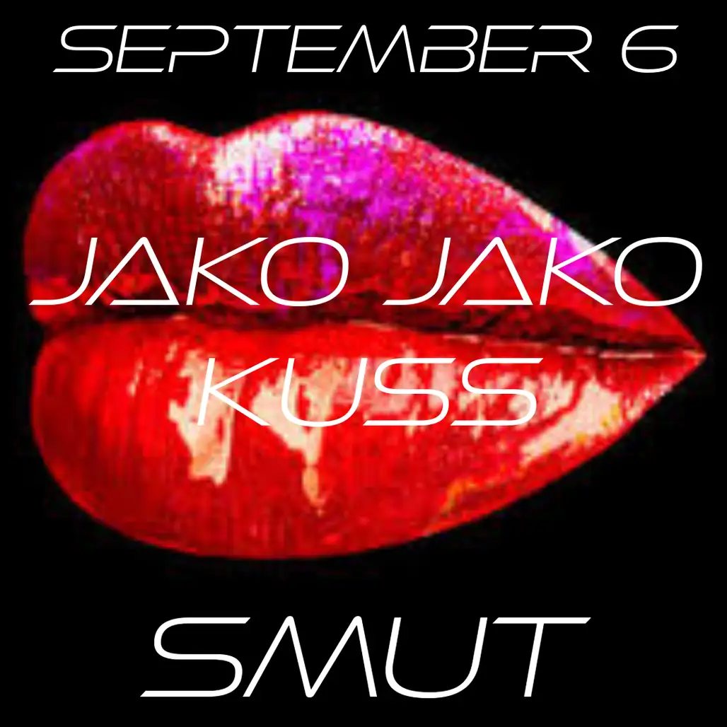 SMUT x JAKO JAKO x KUSS