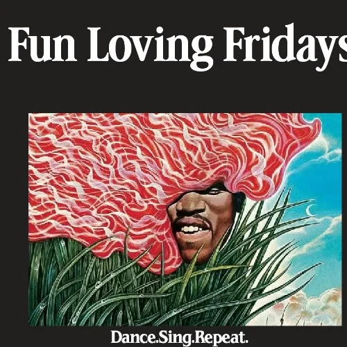 Fun Loving Fridays