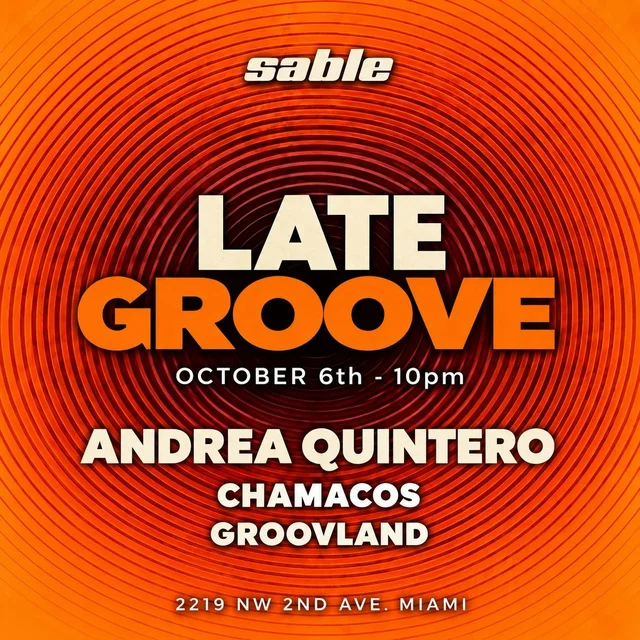 Late Groove: Andrea Quintero - Chamacos