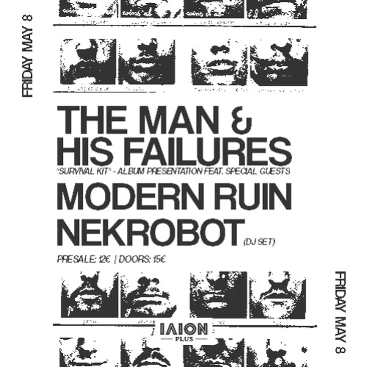 The Man & His Failures / Modern Ruin / Nekrobot