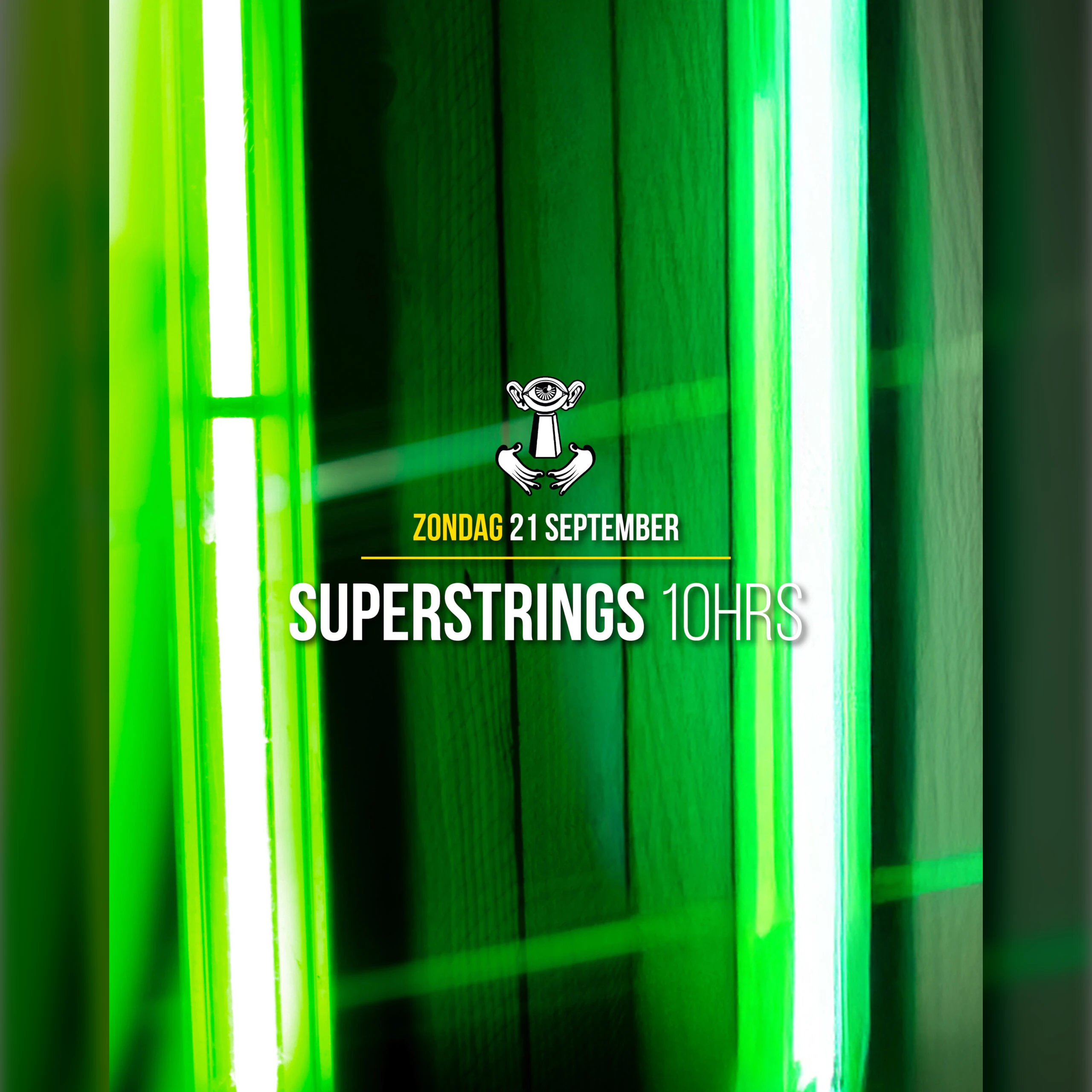 Thuishaven w/ SUPERSTRINGS 10HRS