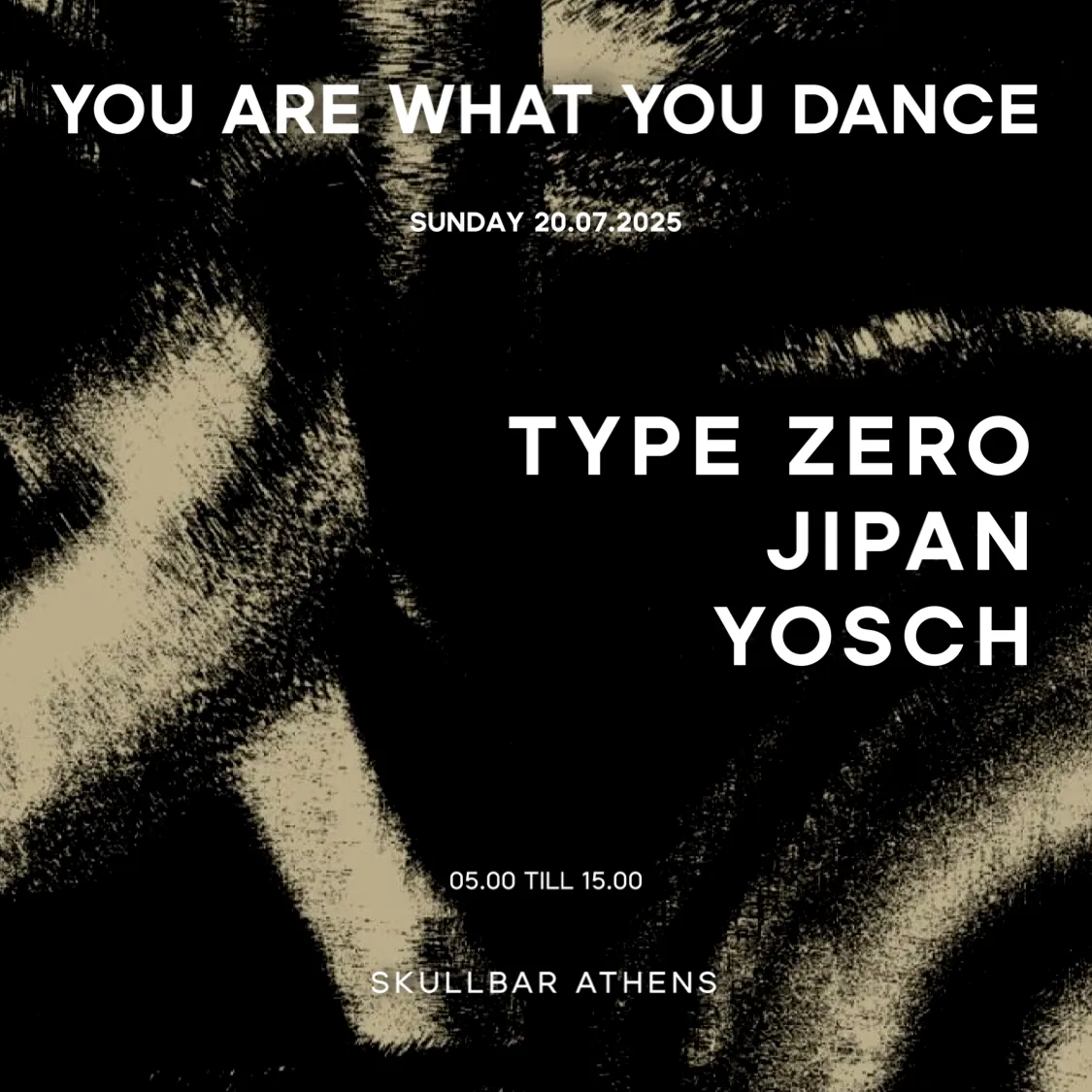 SUNDAY | YOU ARE WHAT YOU DANCE