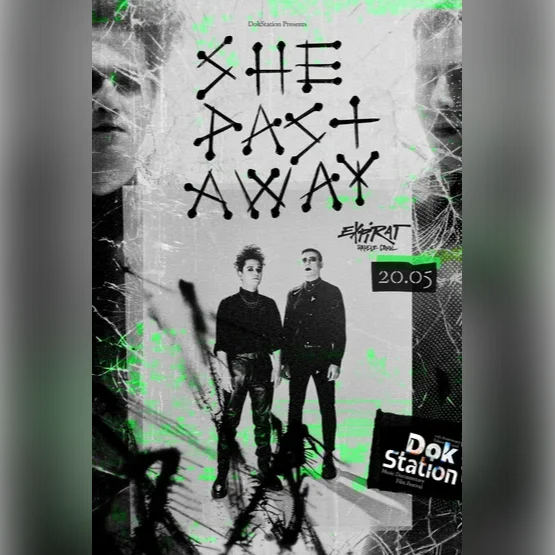 DokStation prezintă: SHE PAST AWAY (TR)