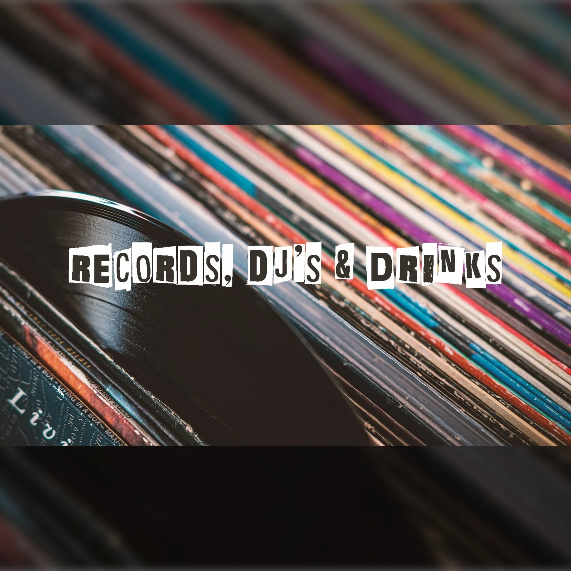 Records, DJ’s & Drinks 