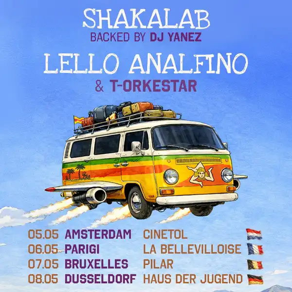 Shakalab + Lello Analfino - EU Tour