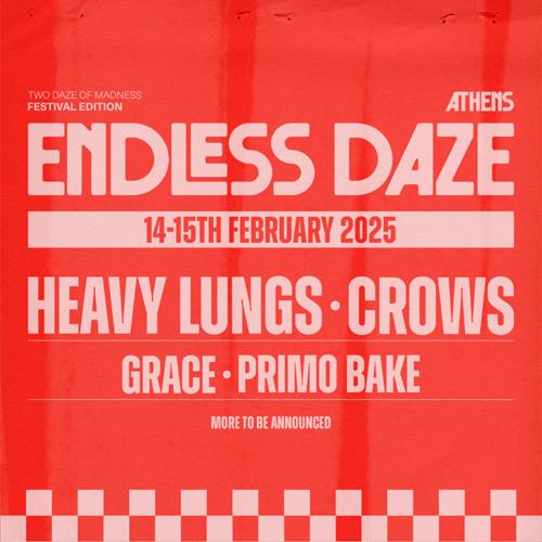 ENDLESS DAZE 2025