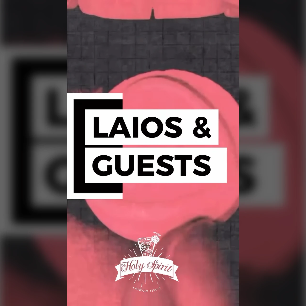 Laios & Guests