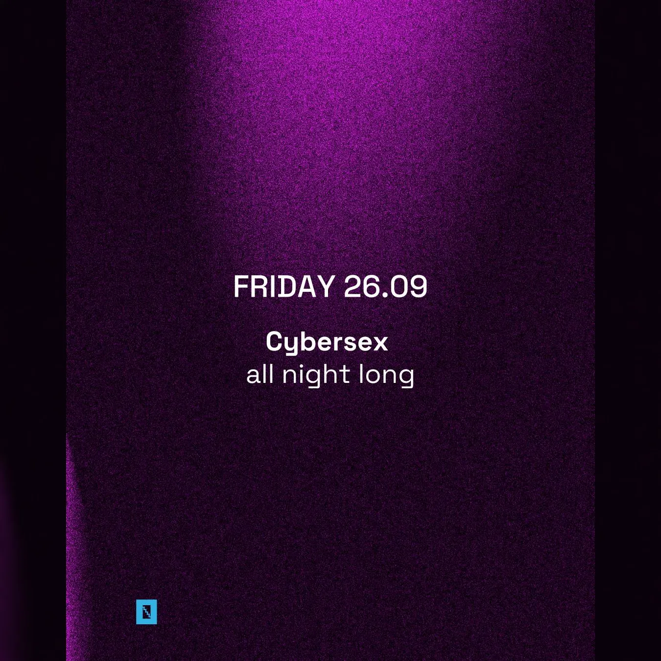 TOFFLER presents Cybersex (all night long)
