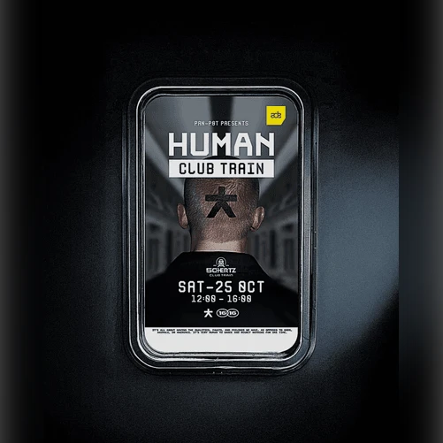 50:HERTZ X PAN-POT Presents "HUMAN" CLUB TRAIN (Saturday Daytime Trip)
