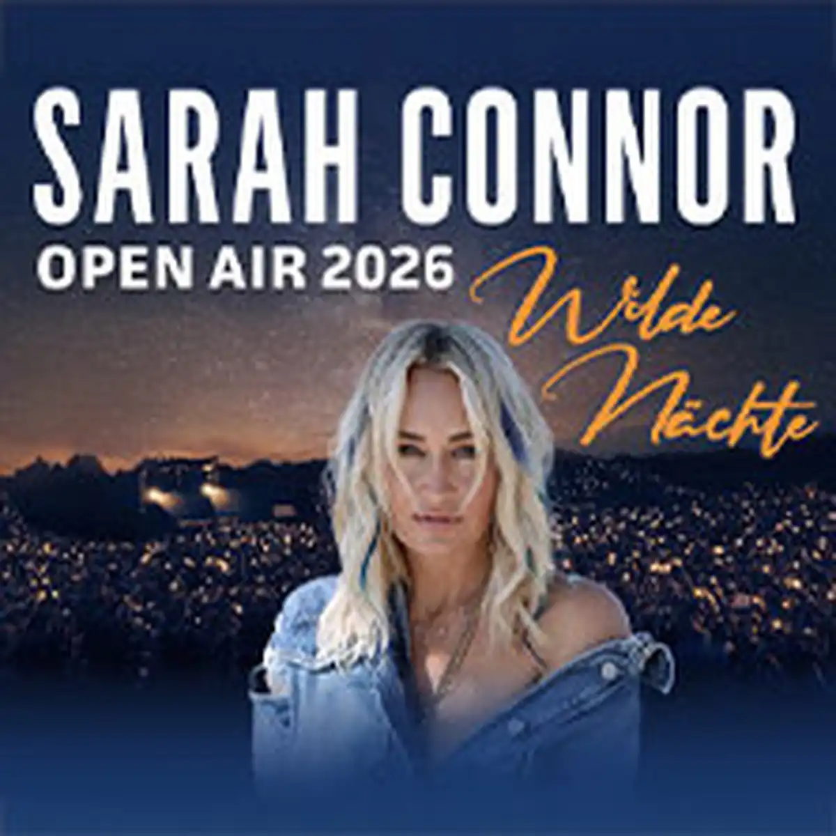 Sarah Connor: Wilde Nächte